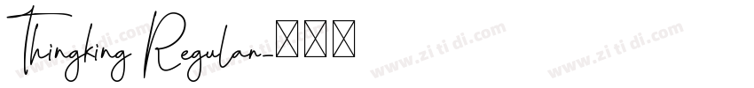 Thingking Regular字体转换